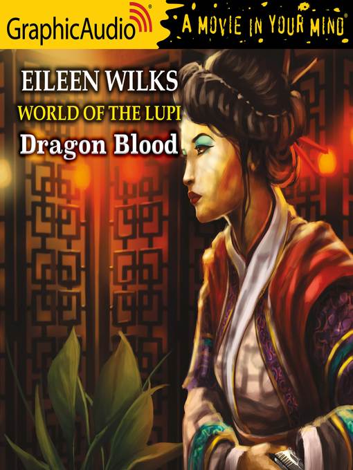 Title details for Dragon Blood by Eileen Wilks - Available